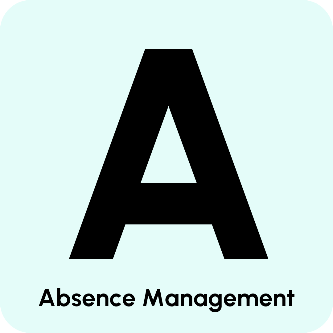 Letter A - Absence Management
