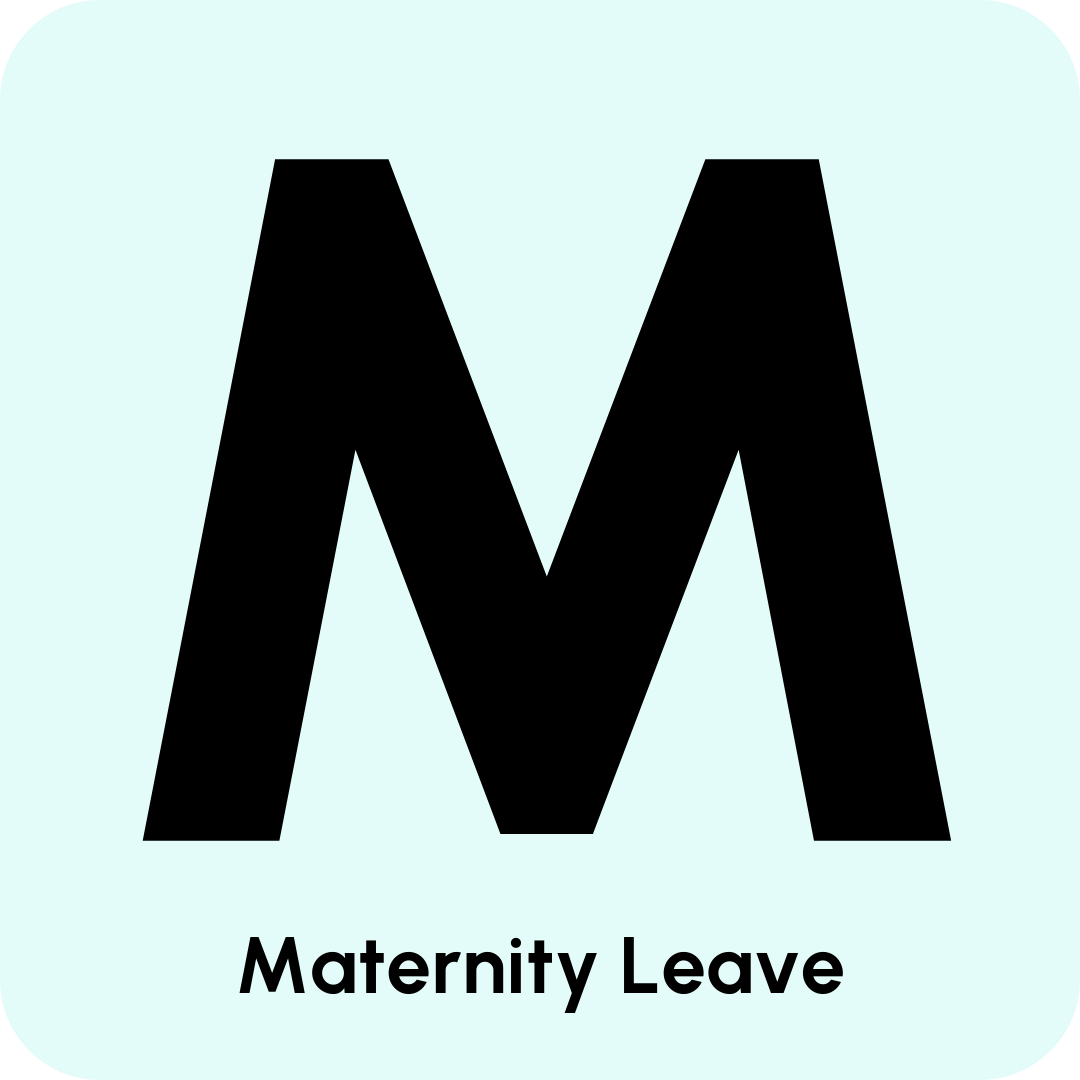Maternity Leave