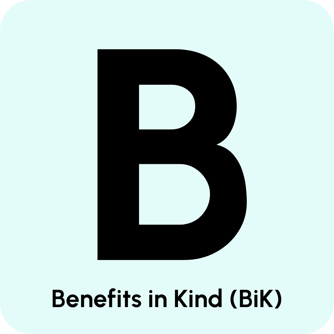 B - Benefits in kind
