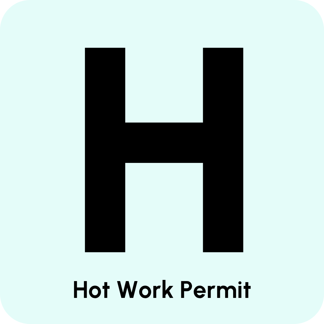 H - Hot Work Permit